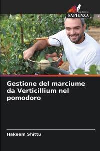 Gestione del marciume da Verticillium nel pomodoro