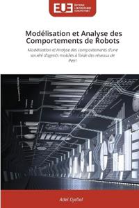 Modélisation et Analyse des Comportements de Robots