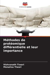 Méthodes de protéomique différentielle et leur importance