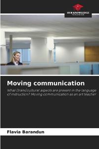 Moving communication