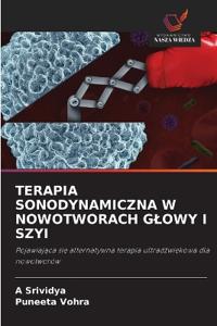 Terapia Sonodynamiczna W Nowotworach Glowy I Szyi