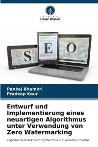 Entwurf und Implementierung eines neuartigen Algorithmus unter Verwendung von Zero Watermarking
