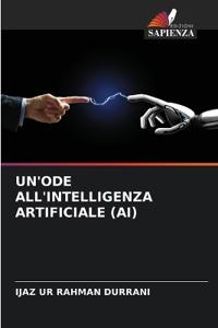 Un'ode All'intelligenza Artificiale (Ai)