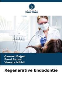 Regenerative Endodontie