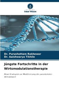 Jüngste Fortschritte in der Wirtsmodulationstherapie