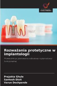 Rozwazania protetyczne w implantologii