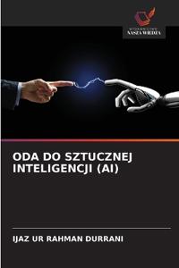 Oda Do Sztucznej Inteligencji (Ai)