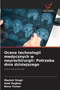 Ocena technologii medycznych w neurochirurgii