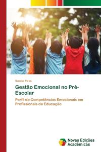Gestão Emocional no Pré-Escolar