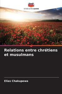 Relations entre chrétiens et musulmans