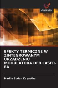 Efekty Termiczne W Zintegrowanym UrzAdzeniu Modulatora Dfb Laser-EA