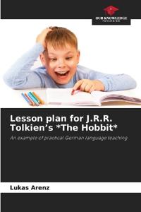 Lesson plan for J.R.R. Tolkien's *The Hobbit*