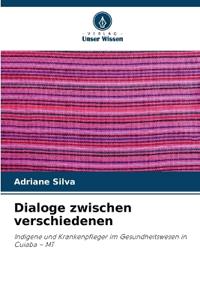 Dialoge zwischen verschiedenen