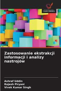 Zastosowanie ekstrakcji informacji i analizy nastrojów