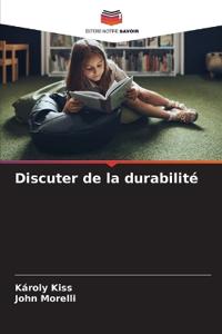 Discuter de la durabilité