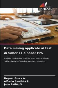 Data mining applicato ai test di Saber 11 e Saber Pro