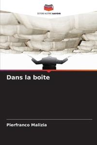 Dans la boîte