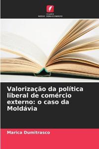 Valorização da política liberal de comércio externo