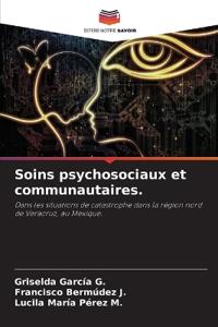 Soins psychosociaux et communautaires.