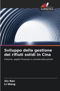 Sviluppo della gestione dei rifiuti solidi in Cina