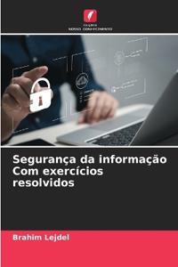 Segurança da informação Com exercícios resolvidos