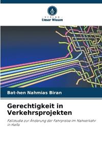 Gerechtigkeit in Verkehrsprojekten