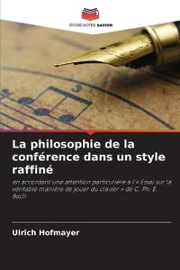 La philosophie de la conférence dans un style raffiné