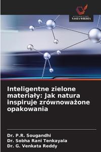 Inteligentne zielone materialy