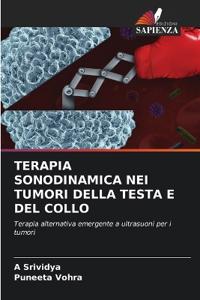 Terapia Sonodinamica Nei Tumori Della Testa E del Collo