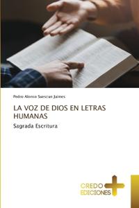 La Voz de Dios En Letras Humanas
