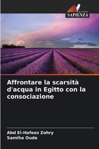 Affrontare la scarsità d'acqua in Egitto con la consociazione