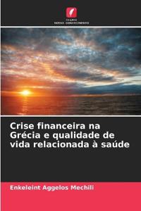 Crise financeira na Grécia e qualidade de vida relacionada à saúde