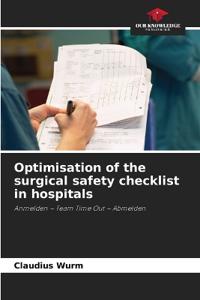Optimisation of the surgical safety checklist in hospitals