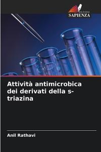 Attività antimicrobica dei derivati della s-triazina
