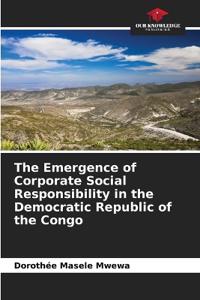 The Emergence of Corporate Social Responsibility in the Democratic Republic of the Congo