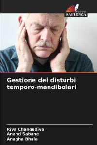 Gestione dei disturbi temporo-mandibolari