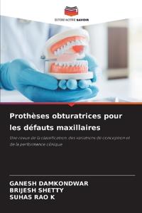 Prothèses obturatrices pour les défauts maxillaires