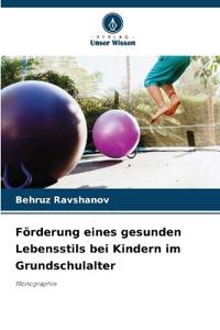 Förderung eines gesunden Lebensstils bei Kindern im Grundschulalter