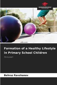 Formation of a Healthy Lifestyle in Primary School Children