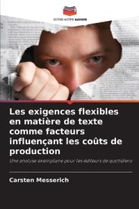 Les exigences flexibles en matière de texte comme facteurs influençant les coûts de production