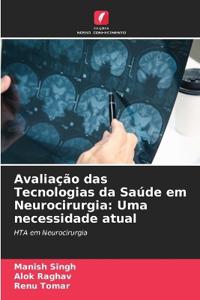 Avaliação das Tecnologias da Saúde em Neurocirurgia