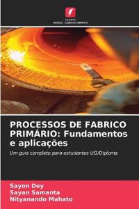 Processos de Fabrico Primário