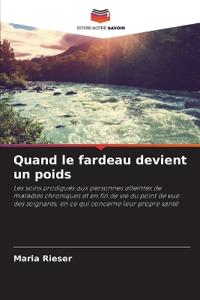 Quand le fardeau devient un poids