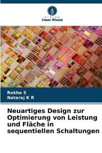 Neuartiges Design zur Optimierung von Leistung und Fläche in sequentiellen Schaltungen