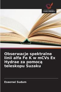Obserwacje spektralne linii alfa Fe K w mCVs Ex Hydrae za pomocą teleskopu Suzaku