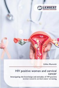 HIV positive women and cervical cancer