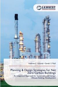 Planning & Design Strategies for Net Zero Carbon Buildings