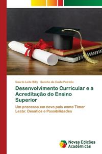 Desenvolvimento Curricular e a Acreditação do Ensino Superior