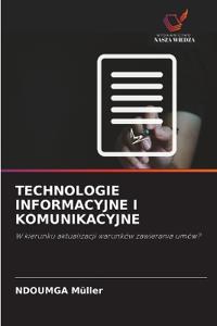 Technologie Informacyjne I Komunikacyjne
