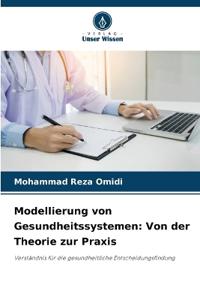 Modellierung von Gesundheitssystemen